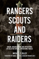 E-book, Rangers, Scouts, and Raiders, Dilley, Michael F., Casemate Group