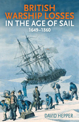 E-book, British Warship Losses in the Age of Sail : 1649-1859, Hepper, David, Casemate Group