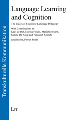 E-book, Language Learning and Cognition : The Basics of Cognitive Language Pedagogy. With Contributions by Kees de Bot, Marina Foschi, Marianne Hepp, Sabine De Knop and Parvaneh Sohrabi, Roche, Jorg, Casemate Group