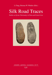 eBook, Silk Road Traces : Studies on Syriac Christianity in China and Central Asia, Casemate Group