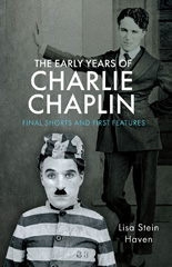 E-book, The Early Years of Charlie Chaplin : Final Shorts and First Features, Casemate Group