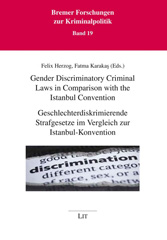 eBook, Gender Discriminatory Criminal Laws in Comparison with the Istanbul Convention / Geschlechterdiskrimierende Strafgesetze im Vergleich zur Istanbul-Konvention, Casemate Group