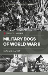 E-book, Military Dogs of World War II, Bulanda, Susan, Casemate Group