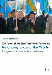 E-book, 100 Years of Modern Territorial Autonomy - Autonomy around the World : Background, Assessments, Experiences, Casemate Group