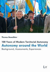 eBook, 100 Years of Modern Territorial Autonomy - Autonomy around the World : Background, Assessments, Experiences, Casemate Group