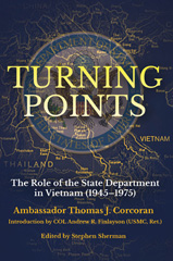 E-book, Turning Points : The Role of the State Department in Vietnam (1945-1975), Corcoran, Thomas J., Casemate Group