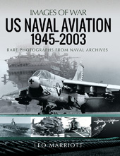eBook, US Naval Aviation, 1945-2003 : Rare Photographs from Naval Archives, Casemate Group