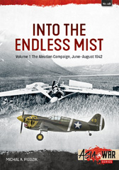 E-book, Into the Endless Mist : The Aleutian Campaign, June-August 1942, Casemate Group