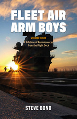 E-book, Fleet Air Arm Boys : A Lifetime of Reminiscences from the Flight Deck, Steve Bond, Casemate Group