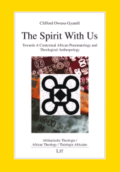 E-book, The Spirit With Us : Towards A Contextual African Pneumatology and Theological Anthropology, Casemate Group