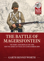eBook, The Battle of Magersfontein : Victory and Defeat on the South African Veld, 10-12 December 1899, Casemate Group