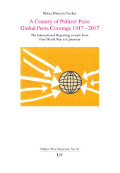 eBook, A Century of Pulitzer Prize Global Press Coverage 1917-2017 : The International Reporting awards from First World War to Cyberwar, Casemate Group