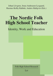 eBook, The Nordic Folk High School Teacher : Identity, Work and Education, Casemate Group
