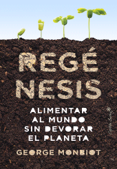 E-book, Regénesis : Alimentar al mundo sin devorar el planeta, Capitán Swing Libros