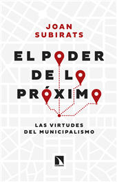 E-book, El poder de lo próximo : las virtudes del municipalismo, Catarata