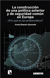 eBook, La construcción de una política exterior y de seguridad común en Europa : por qué es tan problemática?, Catarata