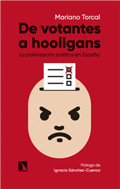 eBook, De votantes a hooligans : la polarización política en España, Catarata