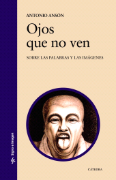 E-book, Ojos que no ven : Sobre las palabras y las imágenes, Ediciones Cátedra