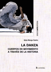 E-book, La danza : Cuerpos en movimientos a través de la historia, Ediciones Cátedra