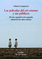 E-book, Las películas del "art cinema" y sus públicos : El cine español en la segunda mitad de los años setenta, Ediciones Cátedra