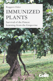 E-book, Immunized plants : survival of the fittest : learning from the grapevine, Celid