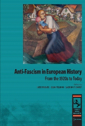 E-book, Anti-fascism in European History : From the 1920s to Today, Central European University Press