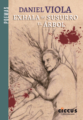 eBook, Exhala su susurro el árbol : Poemas, Ediciones Ciccus