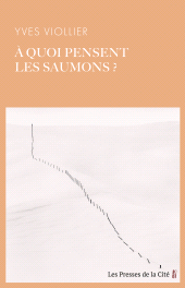 eBook, A quoi pensent les saumons?, Presses de la Cité