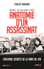 eBook, Anatomie d'un assassinat : L'histoire secrète de la mort de JFK, Presses de la Cité