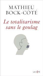 eBook, Le Totalitarisme sans le goulag, Presses de la Cité