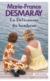 E-book, La Délicatesse du bonheur : Les Amants de la Rivière-Rouge, Presses de la Cité