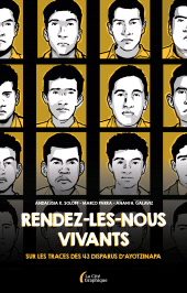 E-book, Rendez-les-nous vivants : Sur les traces des 43 disparus d'Ayotzinapa, Presses de la Cité