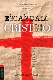E-book, El escándalo del cristianismo, Editorial CLIE