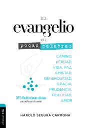 E-book, El evangelio en pocas palabras : Meditaciones diarias para refrescar el camino, Editorial CLIE