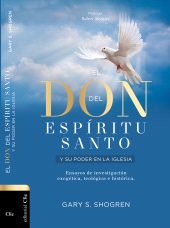 E-book, El don del Espíritu Santo y su poder en la Iglesia, Editorial CLIE