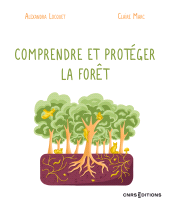 E-book, Comprendre et protéger la forêt, CNRS Éditions