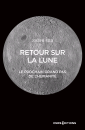 E-book, Retour sur la lune : Le prochain grand pas de l'humanité, CNRS Éditions