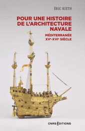 E-book, Pour une histoire de l'architecture navale : Méditerranée, Xve-XVIe siècle, CNRS Éditions