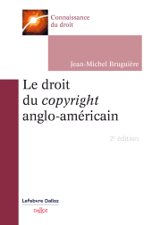 E-book, Le droit du copyright anglo-américain, Éditions Dalloz