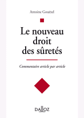 E-book, Le nouveau droit des sûretés : Commentaire article par article, Éditions Dalloz