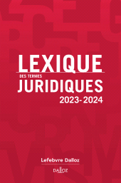E-book, Lexique des termes juridiques 2023-2024, Éditions Dalloz