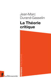 eBook, La Théorie critique, ÉditionsLaDécouverte