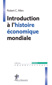 eBook, Introduction à l'histoire économique mondiale, Allen, Robert C., ÉditionsLaDécouverte