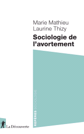 E-book, Sociologie de l'avortement, ÉditionsLaDécouverte