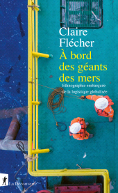 eBook, À bord des géants des mers : Ethnographie embarquée de la logistique globalisée, ÉditionsLaDécouverte