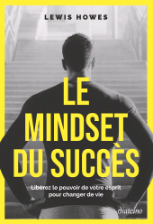 m, Le Mindset du succès : Libérez le pouvoir de votre esprit pour changer de vie, Diateino