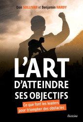 E-book, L'art d'atteindre ses objectifs : Ce que font les leaders pour triompher des obstacles, Diateino