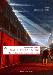 eBook, Dal rosso al nero : la svolta a destra di una città operaia, Donzelli Editore