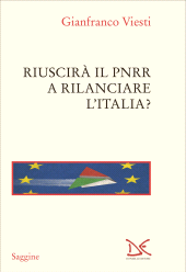 E-book, Riuscirà il PNRR a rilanciare l'Italia?, Viesti, Gianfranco, author, Donzelli Editore