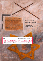 E-book, Il razzismo in cattedra : l'Università di Milano e la persecuzione degli ebrei (1938-1945), Edallo, Emanuele, 1977-, author, Donzelli Editore